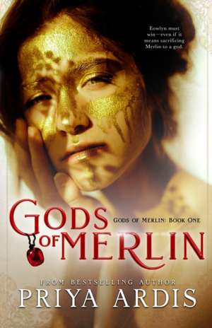 Gods of Merlin de Priya Ardis