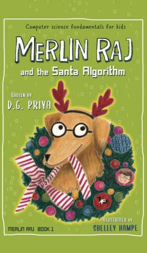 Merlin Raj And The Santa Algorithm de D. G. Priya