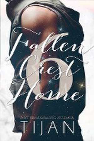 Fallen Crest Home (Special Edition) de Tijan