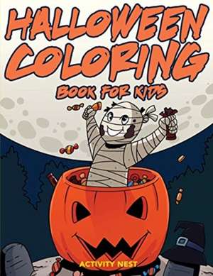 Halloween Coloring Book for Kids de Activity Nest