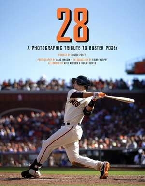 28: A Photographic Tribute to Buster Posey de Brian Murphy