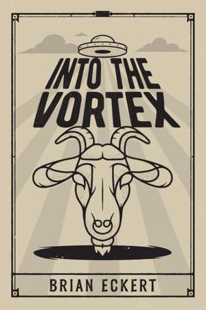 Eckert, B: Into the Vortex