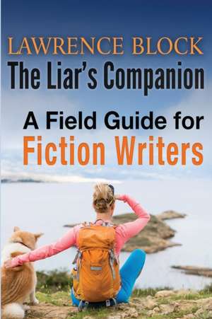 The Liar's Companion de Lawrence Block