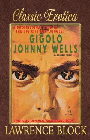 Gigolo Johnny Wells de Lawrence Block