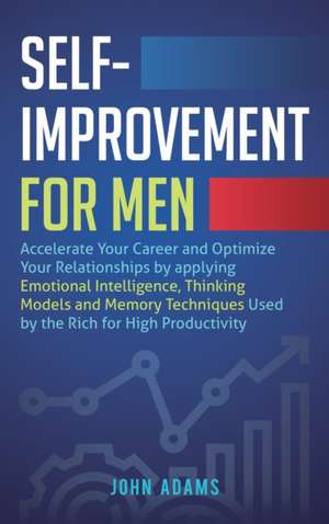 Self-Improvement for Men de John Adams