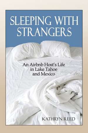 Sleeping with Strangers de Kathryn Reed