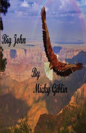 Big John de Micky Giblin