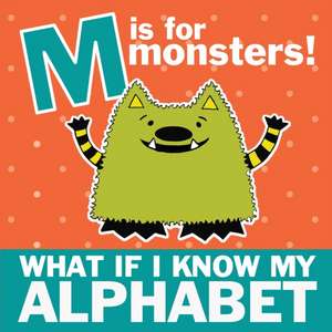 M is for Monsters de Michelle Nelson-Schmidt