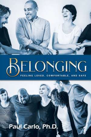 Belonging de Paul Carlo