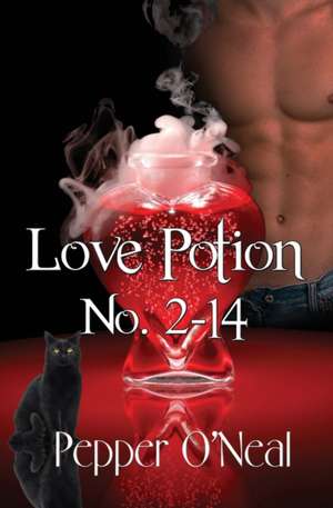 Love Potion No. 2-14 de Pepper O'Neal