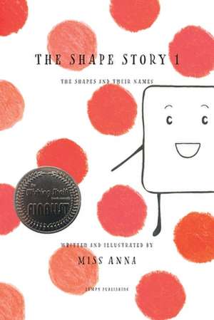 The Shape Story 1 de Anna Miss