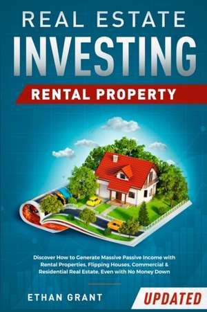 Real Estate Investing de Ethan Grant