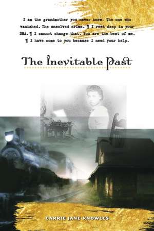 The Inevitable Past de Carrie Jane Knowles