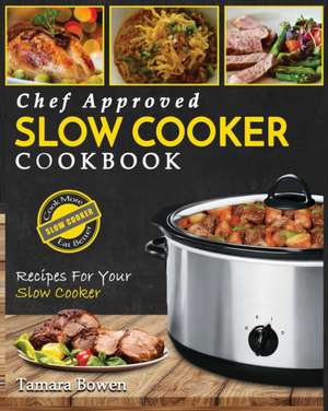 Slow Cooker Cookbook de Tamara Bowen