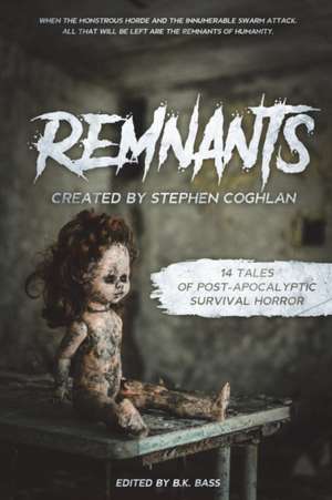 Remnants de B. K. Bass