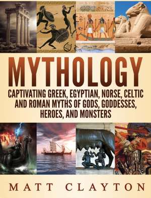 Mythology de Matt Clayton