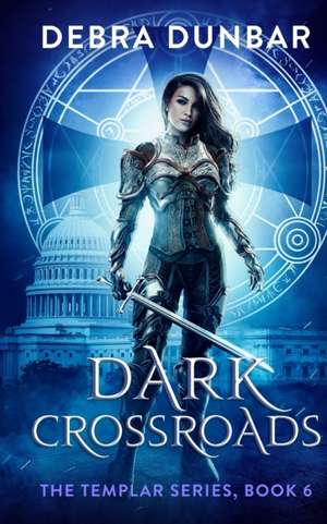 Dark Crossroads de Debra Dunbar