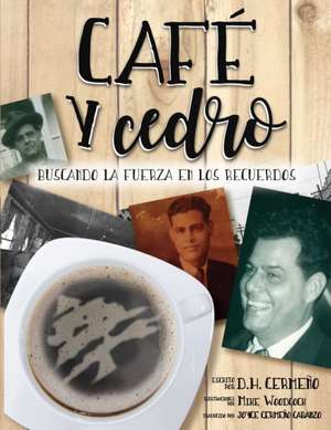 Café y Cedro de D. H. Cermeño