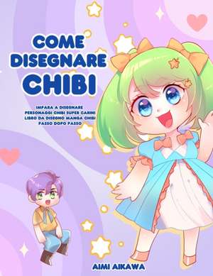 Come disegnare Chibi de Aimi Aikawa