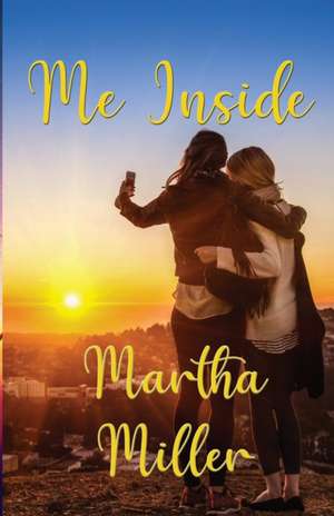 Me Inside de Martha Miller