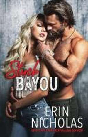 Stuck Bayou de Erin Nicholas