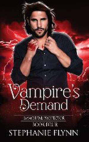 Vampire's Demand de Stephanie Flynn