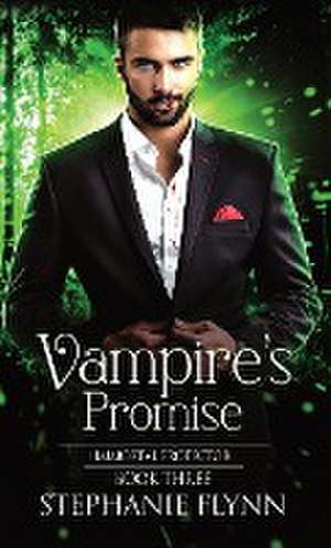 Vampire's Promise de Stephanie Flynn