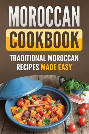 Moroccan Cookbook de Grizzly Publishing