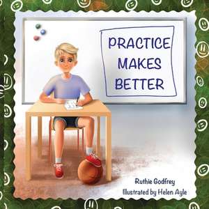 Practice Makes Better de Ruthie Godfrey