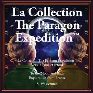 The Paragon Expedition (French): To the Moon and Back de Susan Wasserman