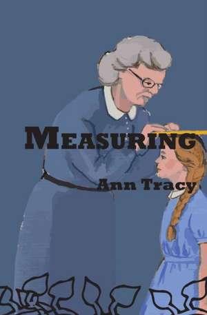 Measuring de Ann Tracy