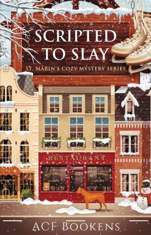 Scripted To Slay de Acf Bookens