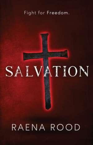 Salvation de Raena Rood