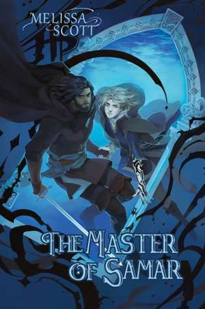 The Master of Samar de Melissa Scott