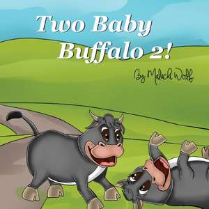 Two Baby Buffalo 2 de Malachi Wolf