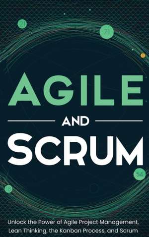 Agile and Scrum de Robert Mccarthy