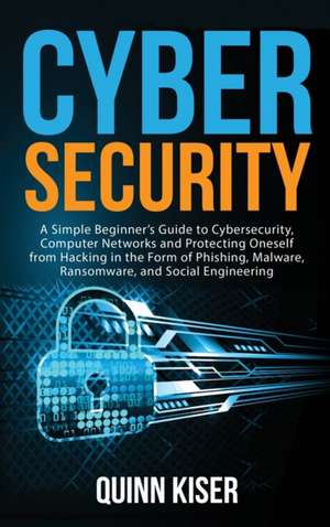 Cybersecurity de Quinn Kiser