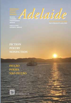 Adelaide: Independent Literary Magazine No. 37, June 2020 de Stevan V. Nikolic