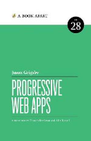 Progressive Web Apps de Jason Grigsby