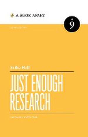 Just Enough Research de Erika Hall