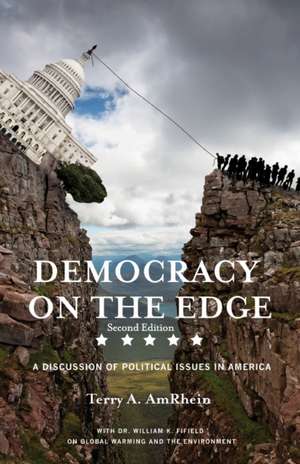 Democracy on the Edge de Terry A. Amrhein