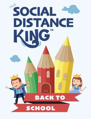 Social Distance King - Back to School de Eric Desio