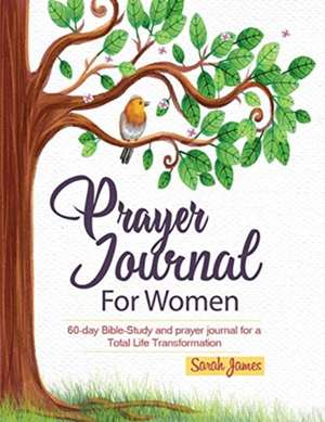 Prayer Journal for Women de Sarah James