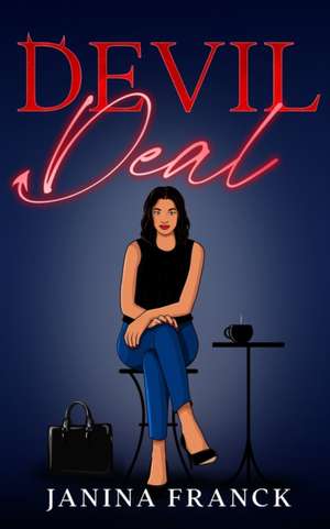 Devil Deal de Janina Franck