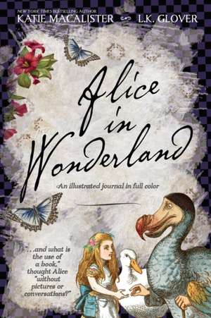 Alice in Wonderland de Katie MacAlister