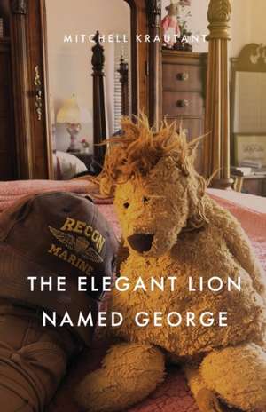 The Elegant Lion Named George de Mitchell Krautant