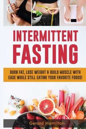 Intermittent Fasting de Gerard Hamilton