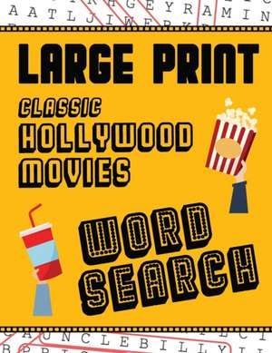 Large Print Classic Hollywood Movies Word Search de Makmak Puzzle Books