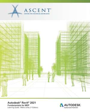 Autodesk Revit 2021 de Ascent - Center for Technical Knowledge