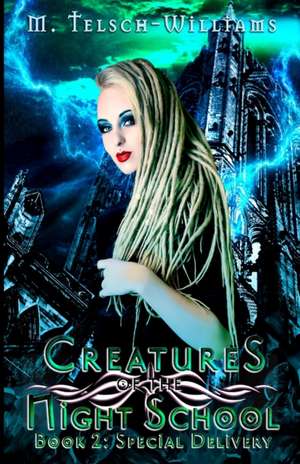 Creatures of the Night School de M. Telsch-Williams